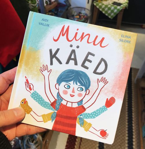 エストニアの絵本「Minu käed」 by Aidi Vallik、Elina Sildre (イラスト)